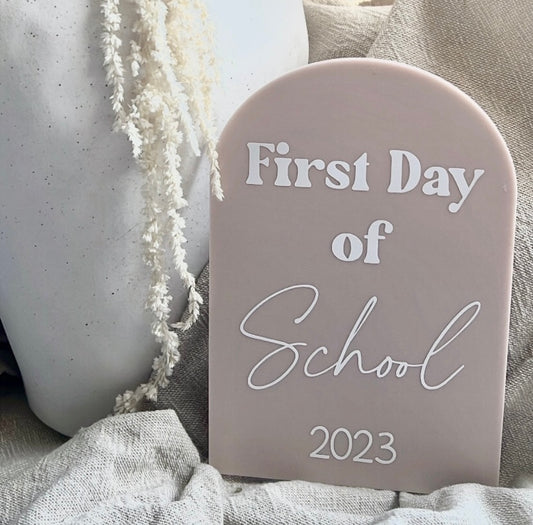 First Day of School Acrylic Sign